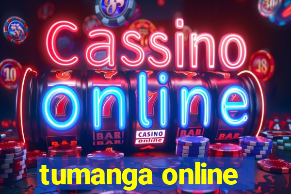 tumanga online